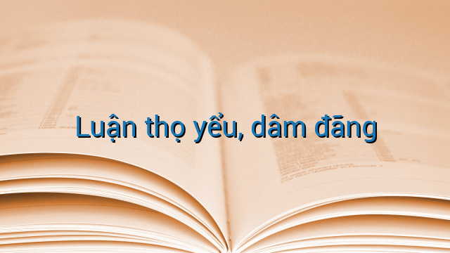 Luận thọ yểu, dâm đãng