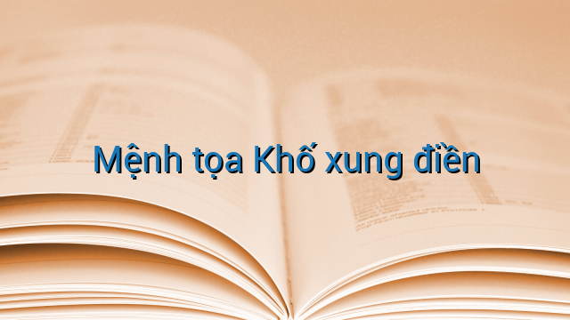 Mệnh tọa Khố xung điền