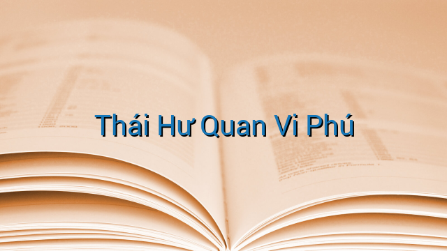 Thái Hư Quan Vi Phú