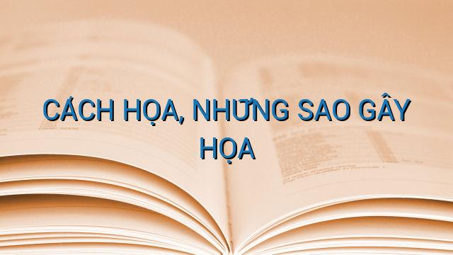 Cách họa, những sao gây họa.
