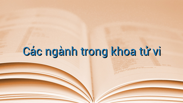 Các ngành trong khoa tử vi