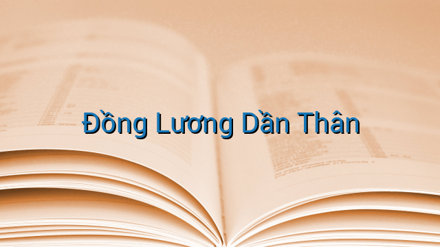 Đồng Lương Dần Thân