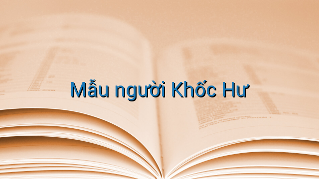 Mẫu người Khốc Hư