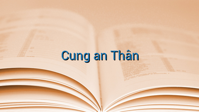 Cung an Thân