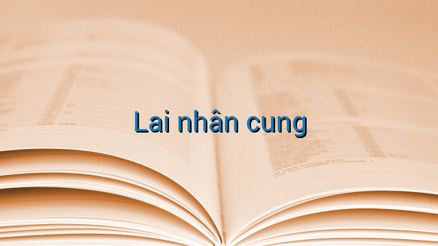 Lai nhân cung