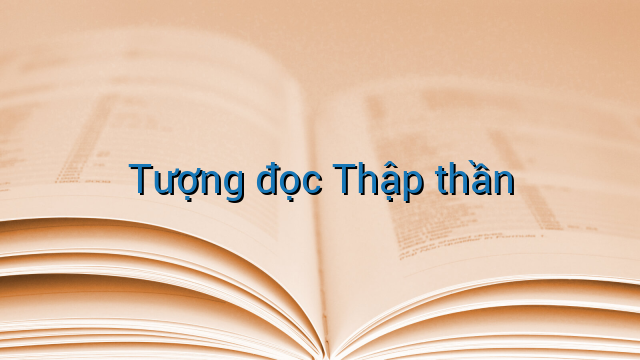 Tượng đọc Thập thần