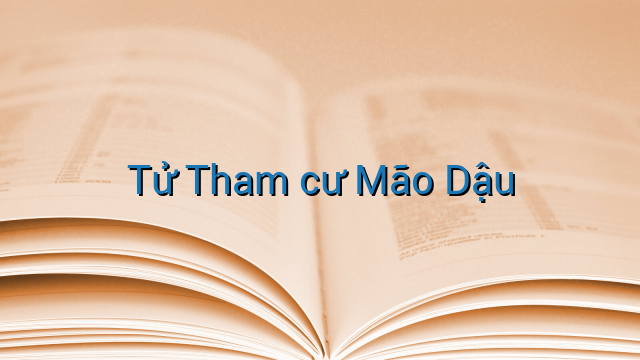 Tử Tham cư Mão Dậu