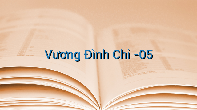 Vương Đình Chi -05