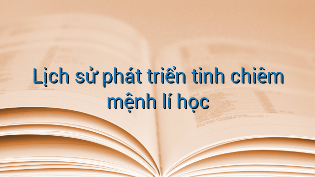 Lịch sử phát triển tinh chiêm mệnh lí học