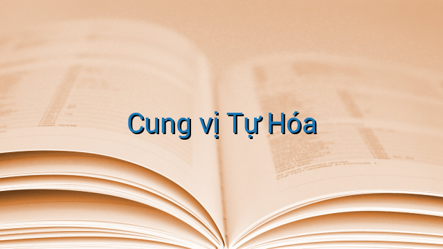 Cung vị Tự Hóa